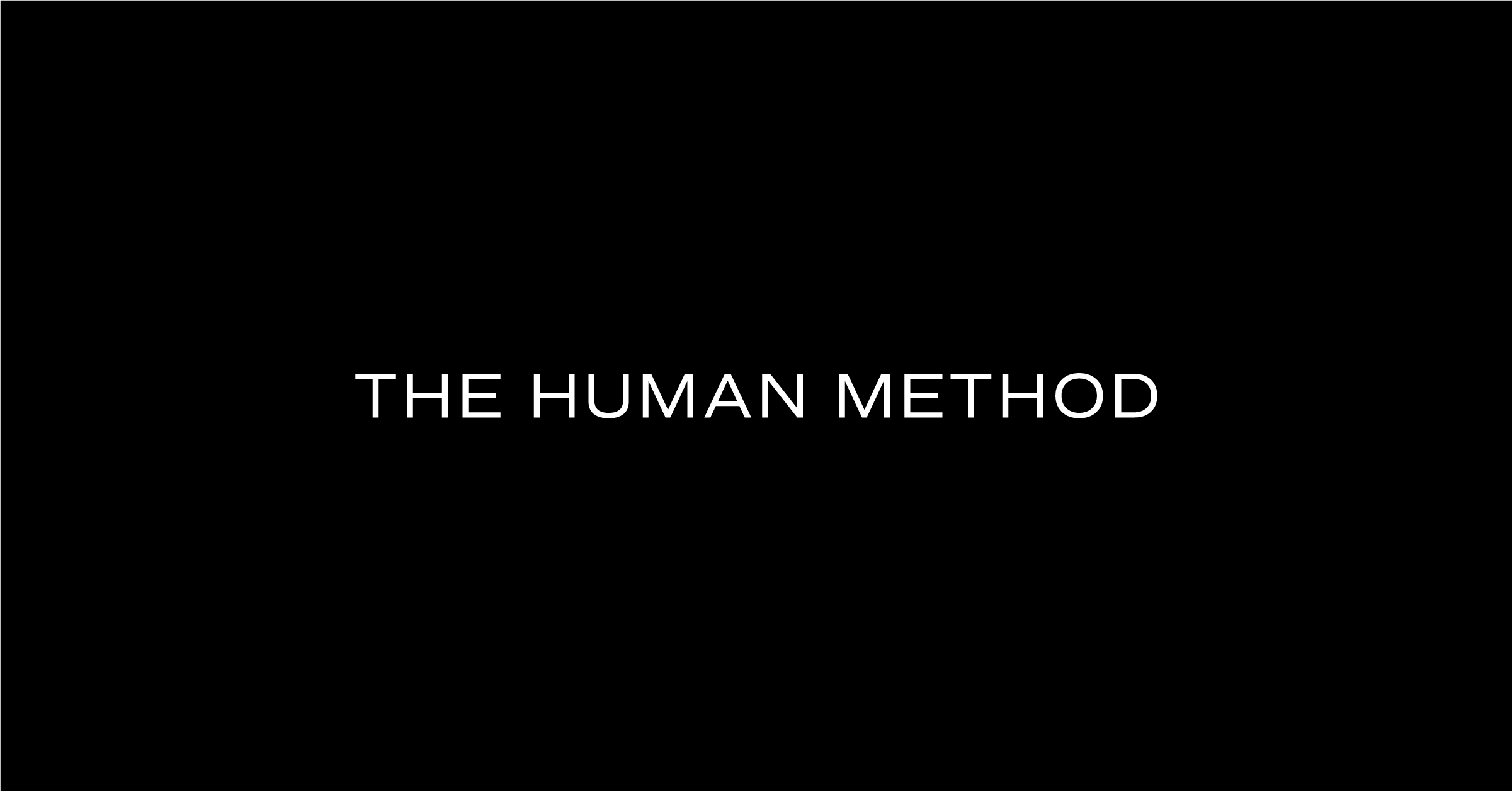 Human Methods The Human Method